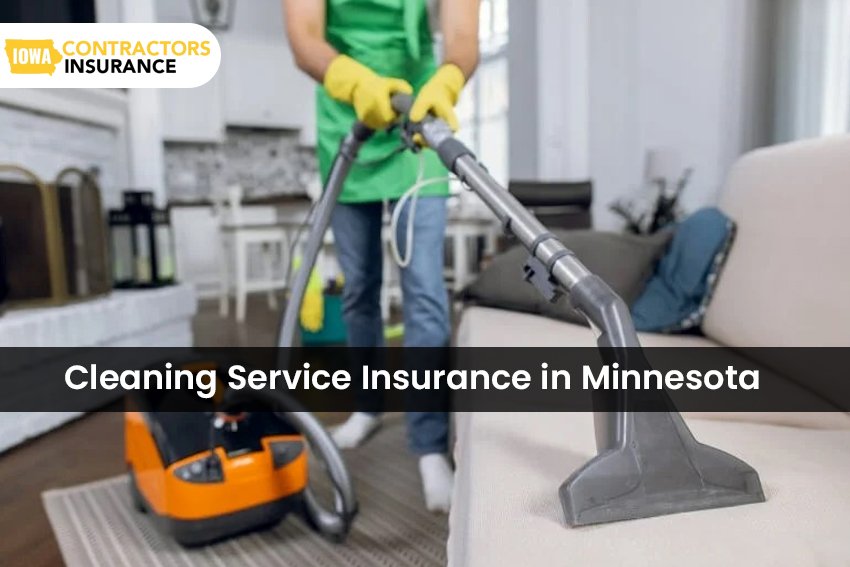 Janitorial / Cleaning Service 3 Cleaning service insurance in Minnesota